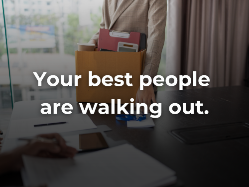 Your best people are walking out